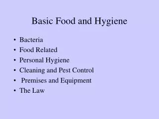 Basic Food and Hygiene