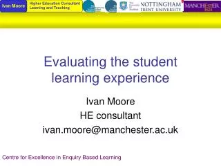 Evaluating the student learning experience