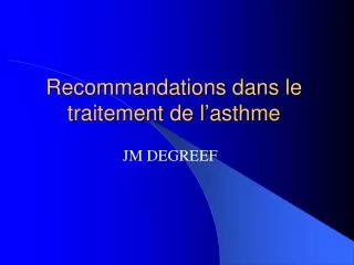 recommandations dans le traitement de l asthme