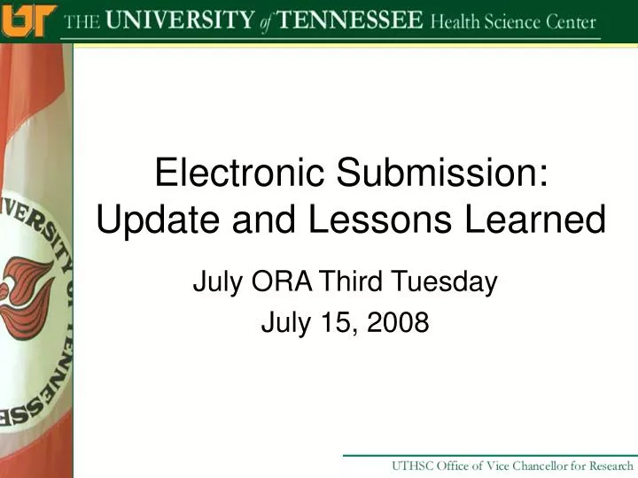 electronic submission update and lessons learned