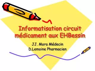informatisation circuit m dicament aux ehbessin