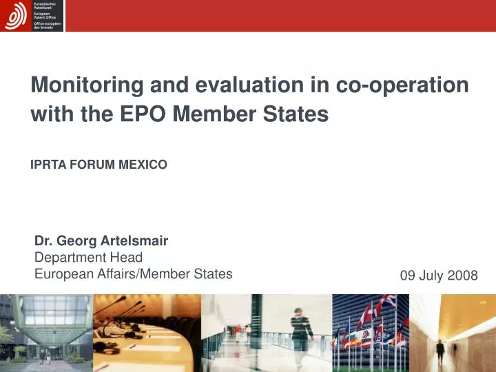 monitoring and evaluation in co operation with the epo member states iprta forum mexico
