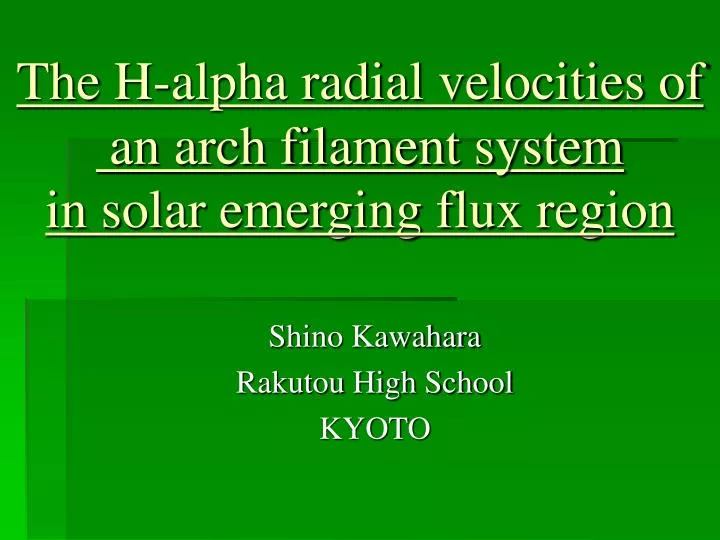 the h alpha radial velocities of an arch filament system in solar emerging flux region