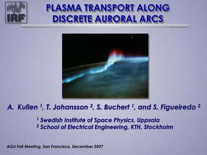 plasma transport along discrete auroral arcs
