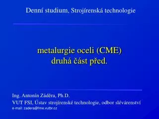 metalurgie oceli cme druh st p ed