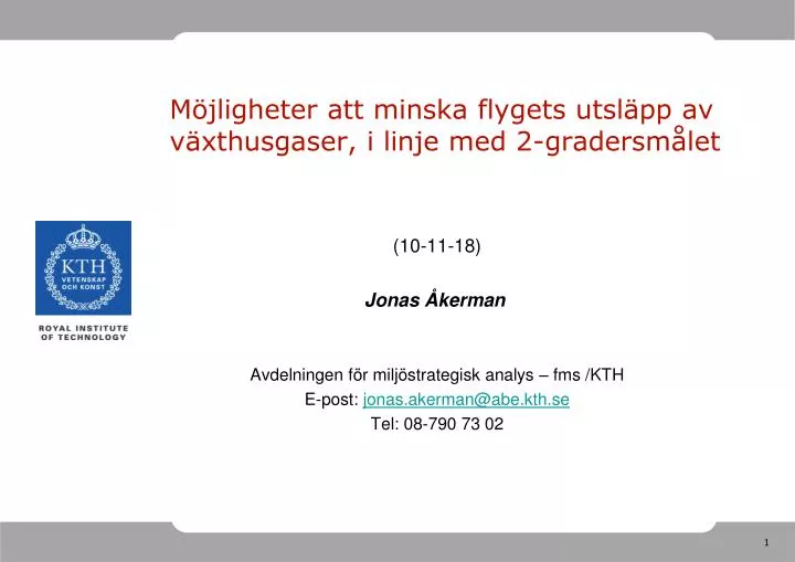 m jligheter att minska flygets utsl pp av v xthusgaser i linje med 2 gradersm let