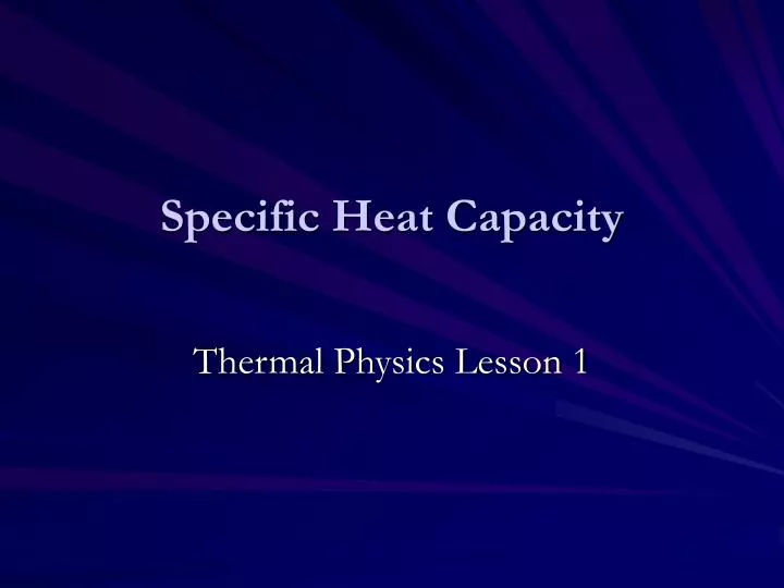 specific heat capacity