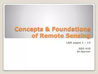 Concepts &amp; Foundations of Remote Sensing