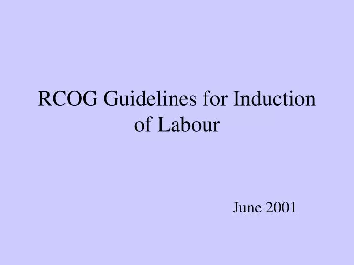 rcog guidelines for induction of labour