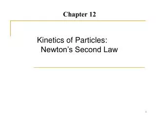 kinetics of particles newton s second law