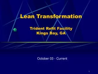 Lean Transformation Trident Refit Facility Kings Bay, GA