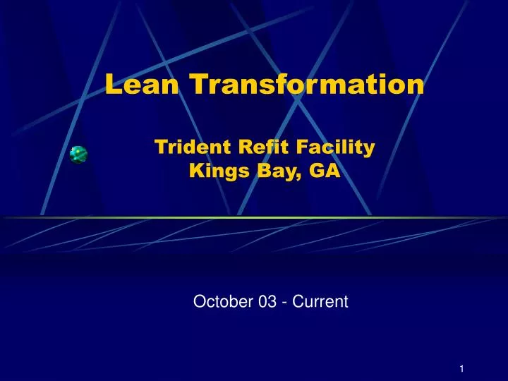 lean transformation trident refit facility kings bay ga