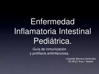 enfermedad inflamatoria intestinal pedi trica