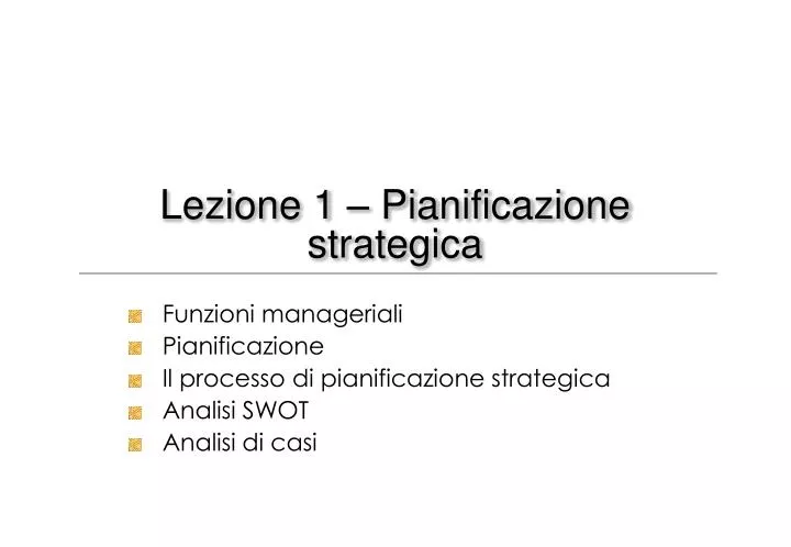 lezione 1 pianificazione strategica