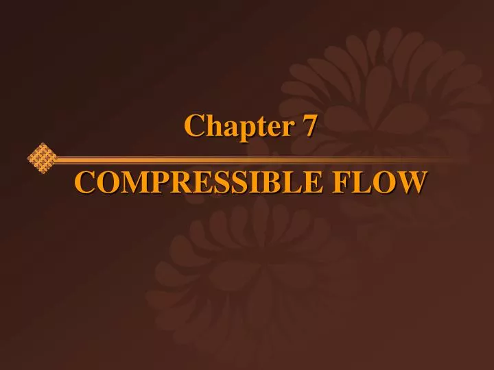 chapter 7 compressible flow