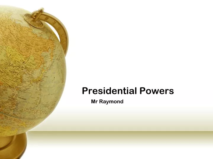 presidential powers