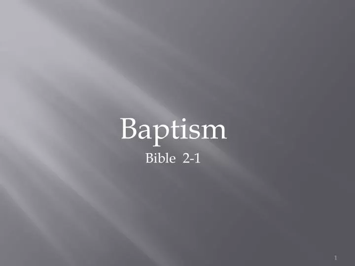 baptism bible 2 1