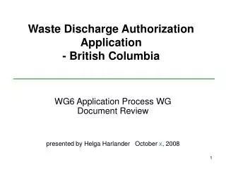 Waste Discharge Authorization Application - British Columbia