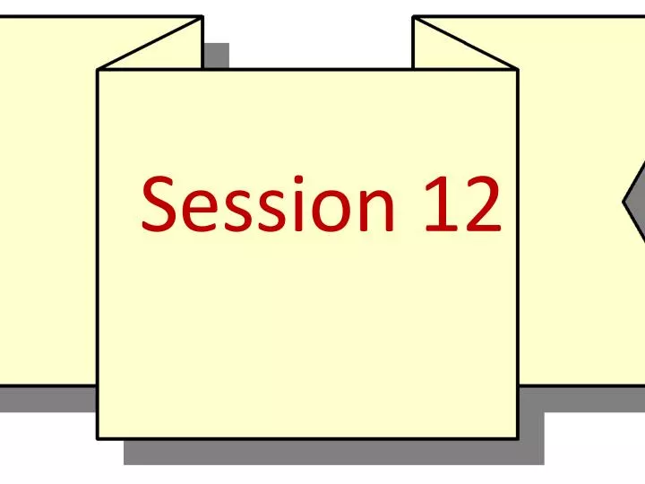 session 12