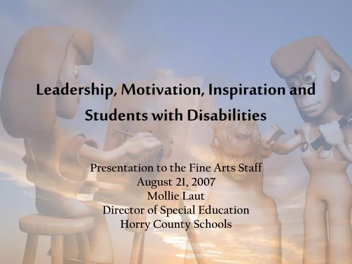 leadership motivation inspiration and students with disabilities