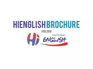 HiEnglish 는 세계적인 외국어 교육 인프라를 구축하여 세계 속에 한국 교육의 우수성을 알리고 고객사의 수요를 만족케하는 교육 프로그램을 개발하여