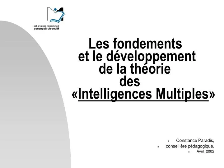 les fondements et le d veloppement de la th orie des intelligences multiples