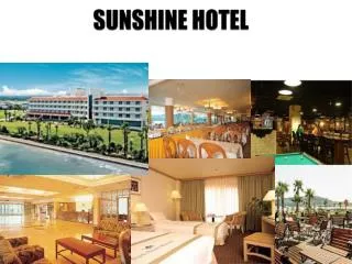 SUNSHINE HOTEL