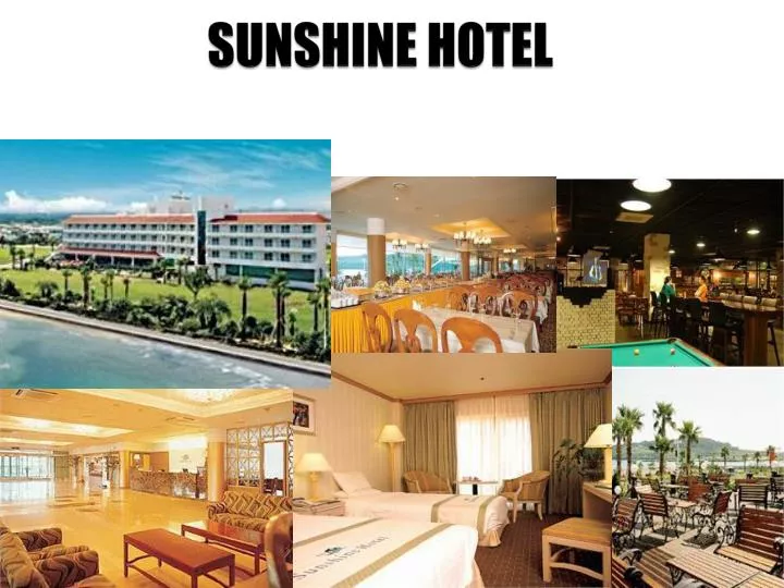 sunshine hotel