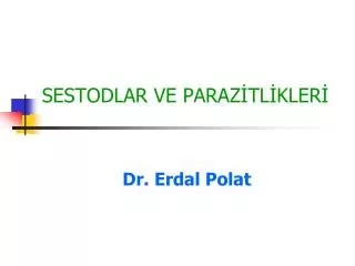 sestodlar ve paraz tl kler