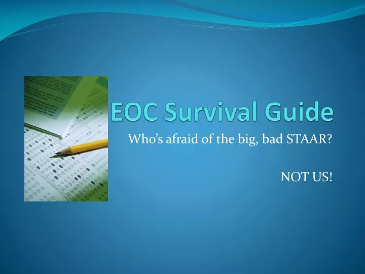 eoc survival guide