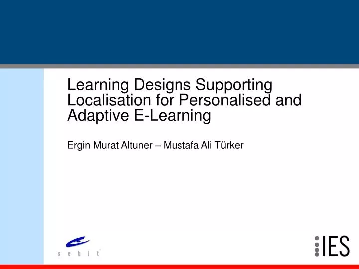 learning designs supporting localisation for personalised and adaptive e learning