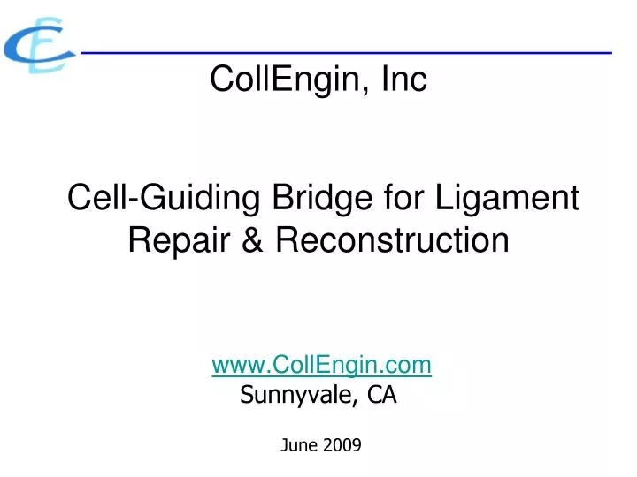 collengin inc cell guiding bridge for ligament repair reconstruction www collengin com sunnyvale ca
