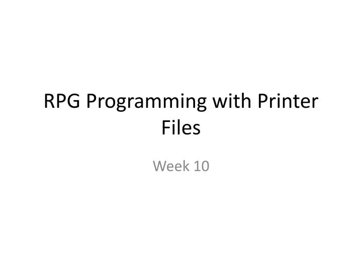 rpg programming with printer files