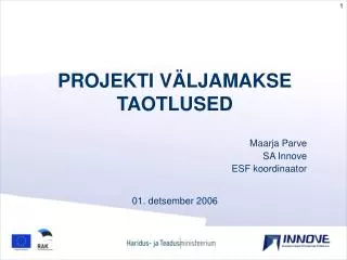 projekti v ljamakse taotlused