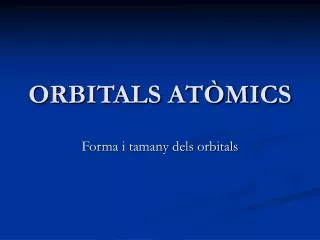orbitals at mics