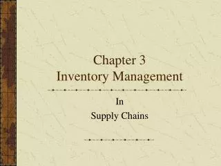 Chapter 3 Inventory Management