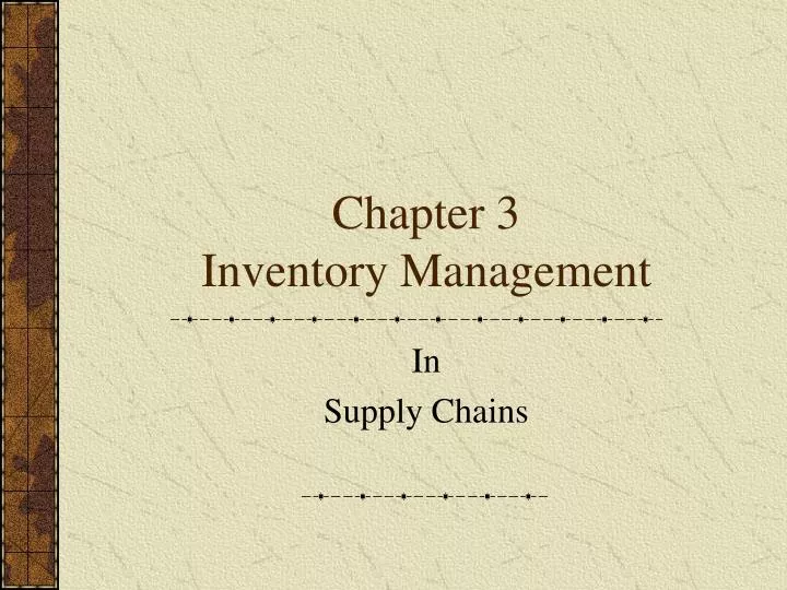 chapter 3 inventory management