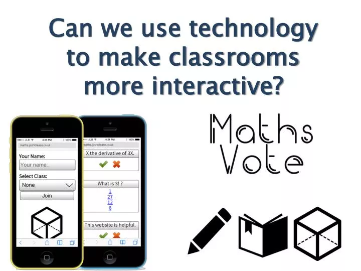 can we use technology to make classrooms more interactive