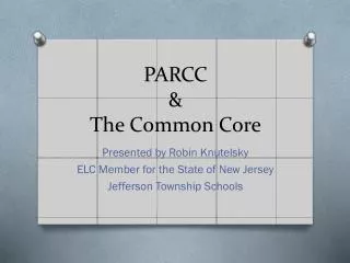PARCC &amp; The Common Core