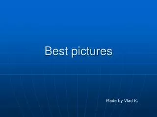 best pictures