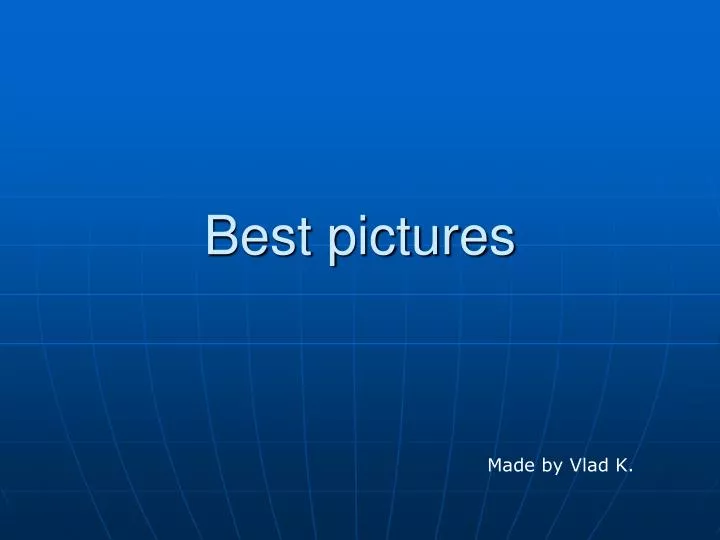 best pictures
