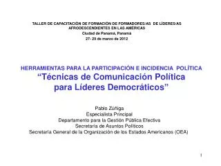 Pablo Zúñiga Especialista Principal Departamento para la Gestión Pública Efectiva