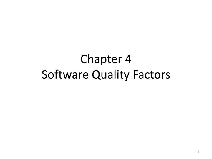 chapter 4 software quality factors