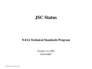 JSC Status