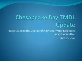 Chesapeake Bay TMDL Update