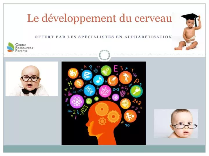 Comment les bébés apprennent à parler - Semaine du Cerveau