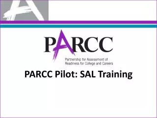 PARCC Pilot: SAL Training