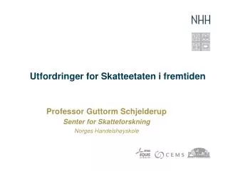 utfordringer for skatteetaten i fremtiden