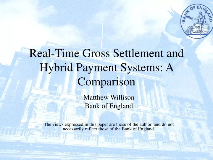 real time gross settlement and hybrid payment systems a comparison