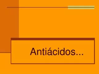 anti cidos